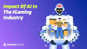 Impact of AI on the iGaming Industry